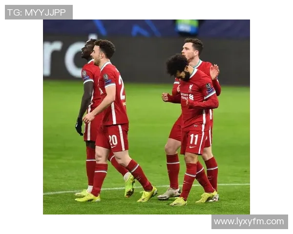 西甲激战：利物浦狂胜莱比锡六球大捷引发全场热议与数据分析